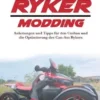 Ryker Modding