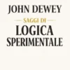 Saggi di logica sperimentale