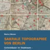Sakrale Topographie von Berlin