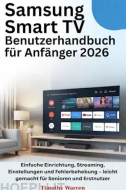 Samsung Smart TV Benutzerhandbuch für Anfänger 2026