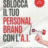 Sblocca il Tuo Personal Brand con l'A.I.