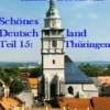 Schönes Deutschland Teil XV