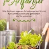 Schrebergarten für Anfänger