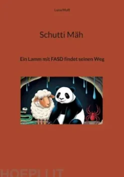 Schutti Mäh Ein Lamm mit FASD findet seinen Weg