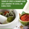 Science of Spices and Culinary Herbs - Latest Laboratory, Pre-clinical, and Clinical Studies