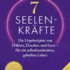 7 Seelenkräfte