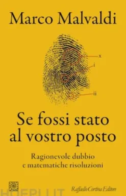 Se fossi stato al vostro posto
