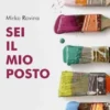 Sei il mio posto