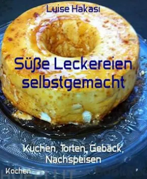 Süße Leckereien selbstgemacht