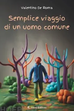 Semplice viaggio di un uomo comune