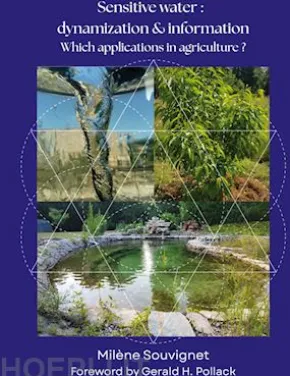 Sensitive water : Dynamization & Information