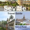 Seville Travel Guide