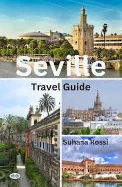 Seville Travel Guide