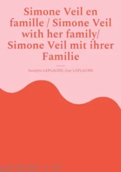 Simone Veil en famille / Simone Veil with her family/ Simone Veil mit ihrer Familie