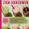 Smoothies zum Abnehmen