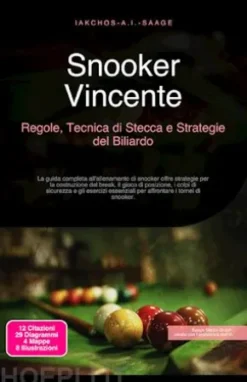 Snooker Vincente: Regole, Tecnica di Stecca e Strategie del Biliardo