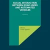 Social Interaction Between Road Users and Automated Vehicles