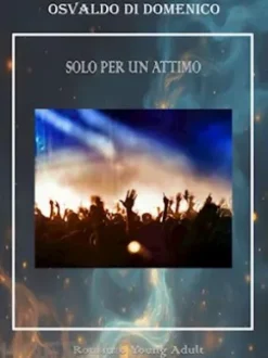 Solo per un attimo