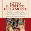 Sotto il Portico della Morte