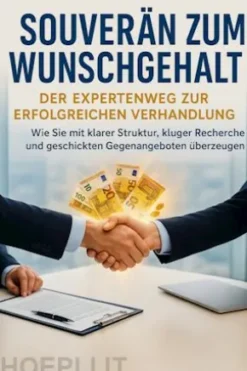 Souverän zum Wunschgehalt: Der Expertenweg zur erfolgreichen Verhandlung