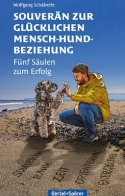 Souverän zur glücklichen Mensch-Hund-Beziehung