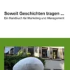 Soweit Geschichten tragen...