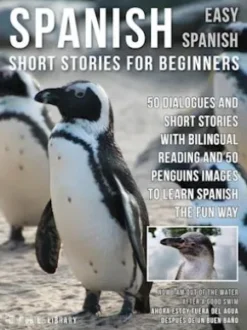 Spanish Short Stories For Beginners (Easy Spanish)