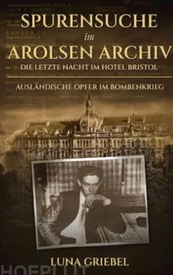 Spurensuche im Arolsen Archiv