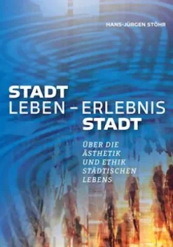 Stadtleben - Erlebnis Stadt