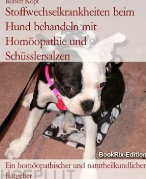 Stoffwechselkrankheiten beim Hund behandeln mit Homöopathie und Schüsslersalzen