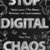 Stop Digital Chaos