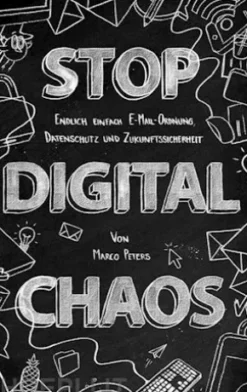Stop Digital Chaos