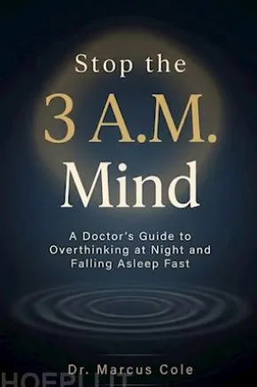 Stop the 3 A.M Mind