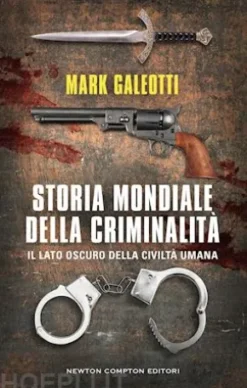 Storia mondiale della criminalità
