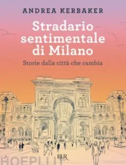 Stradario sentimentale di Milano