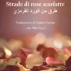 Strade di rose scarlatte