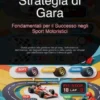 Strategia di Gara: Fondamentali per il Successo negli Sport Motoristici
