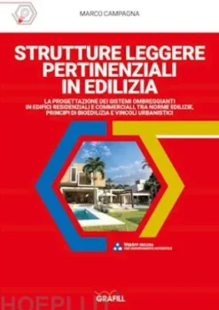 STRUTTURE LEGGERE PERTINENZIALI IN EDILIZIA