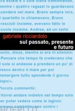 Sul passato, presente e futuro