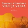 Suomen viimeinen VILLI JA VAPAA
