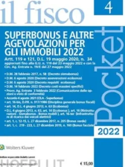 Superbonus e agevolazioni per gli immobili 2022