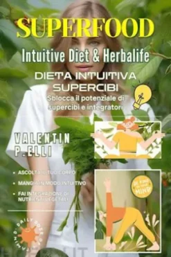 Superfood Intuitive Diet & Herbalife