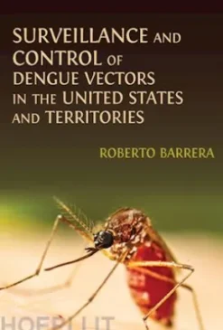 Surveillance and Control of Dengue Vectors in the United States and Territories