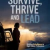 Survive, Thrive and Lead