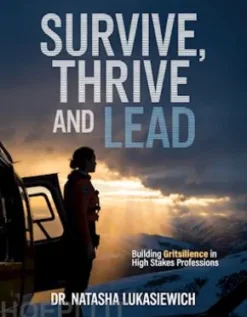 Survive, Thrive and Lead