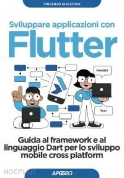 Sviluppare applicazioni con Flutter