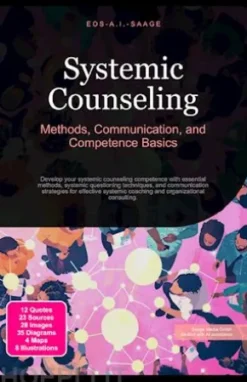Systemic Counseling: Methods, Communication, and Competence Basics