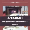 À table volume 2