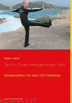 Tai Chi Chuan Pekingstil kurze Form