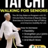 Tai Chi Walking for Seniors